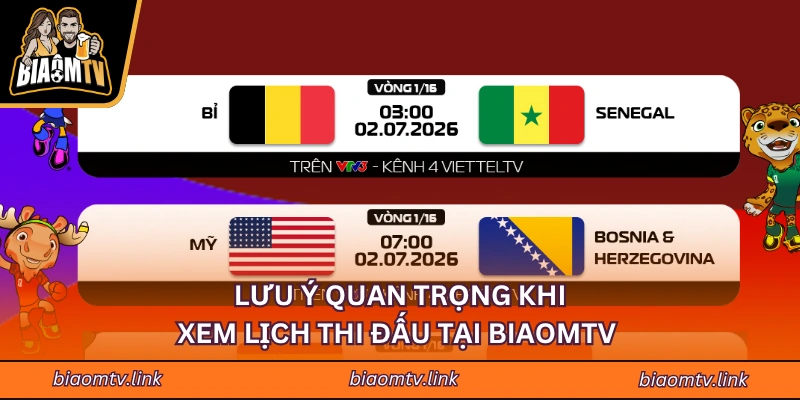 Lưu ý quan trọng khi xem lịch thi đấu tại BIAOMTV 
