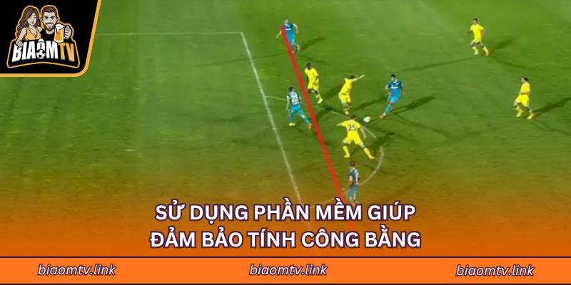 Sử dụng phần mềm giúp đảm bảo tính công bằng